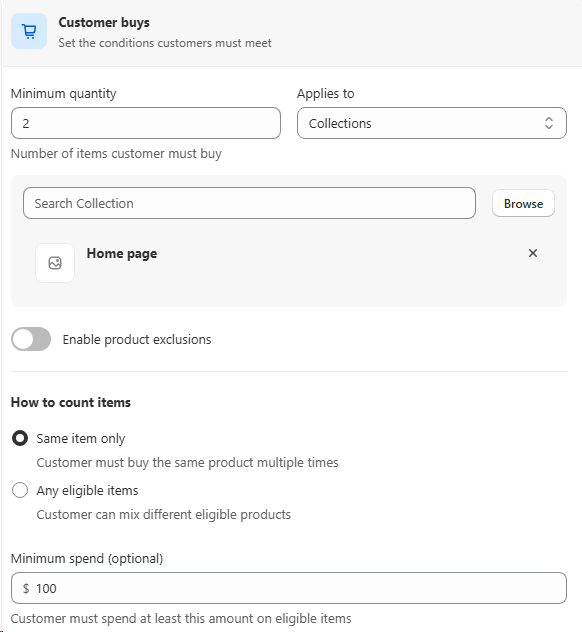 Customer buys panel with Minimum quantity 2, Applies to Collections, How to count items Same item only or Any eligible items, and Minimum spend $100